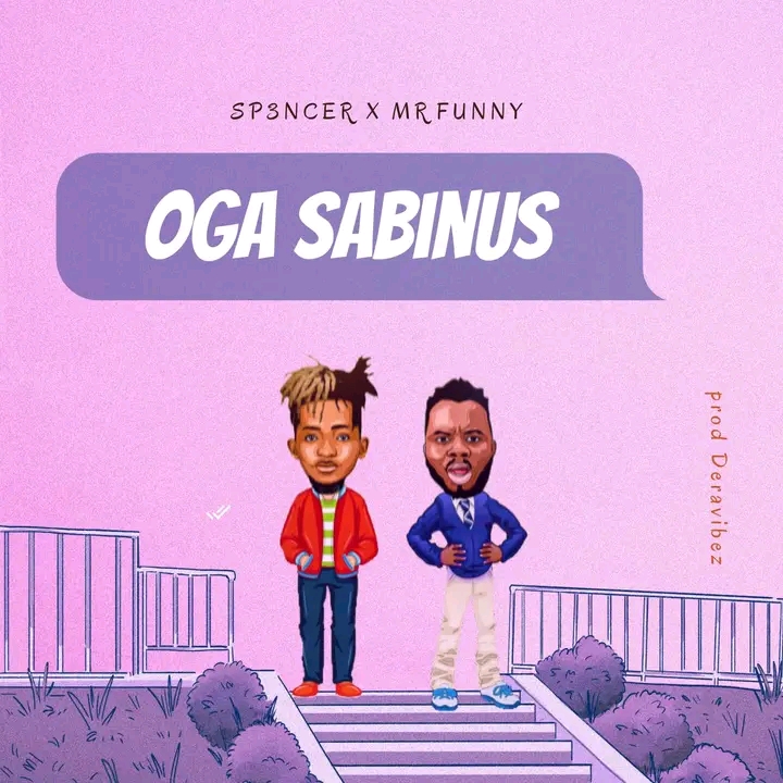 Spencer Shegele – Oga Sabinus Mp3 Download